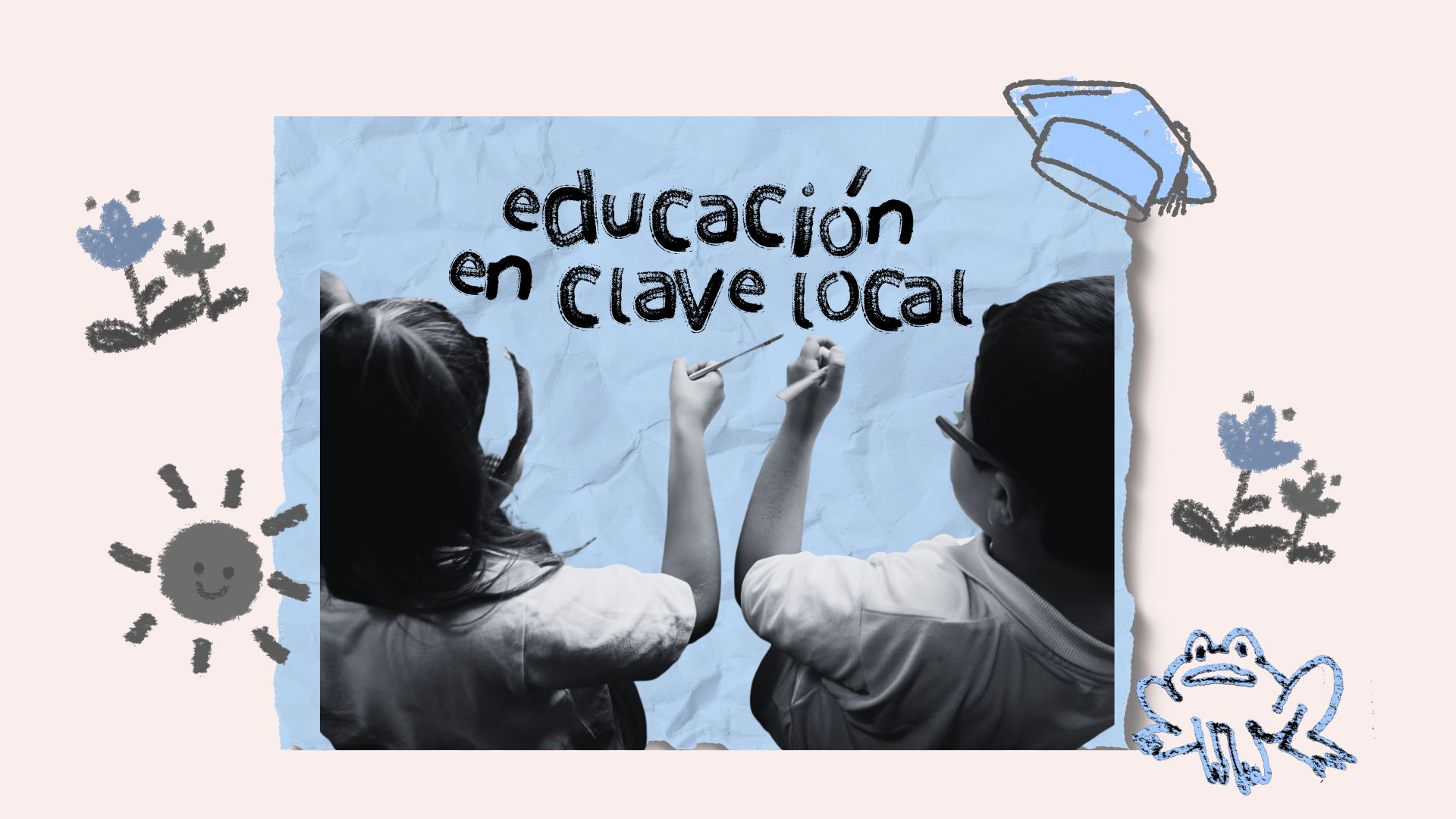 ESTRATEGIAS TRANSFORMADORASProyecto E: cómo enriquecer la educación desde la comunidad para la comunidad